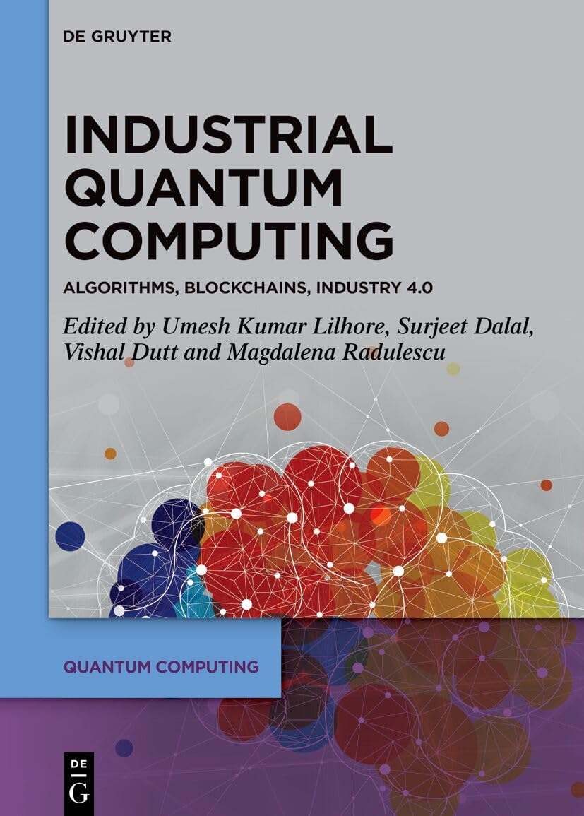 Industrial Quantum Computing: Algorithms, Blockchains, Industry 4.0