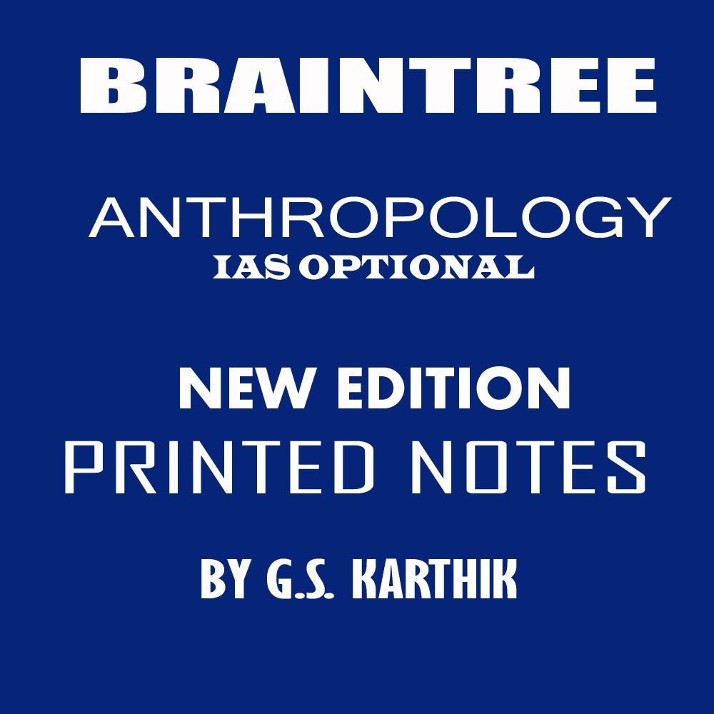 Braintree Anthropology IAS Optional by Brain Tree Coaching Printed Notes