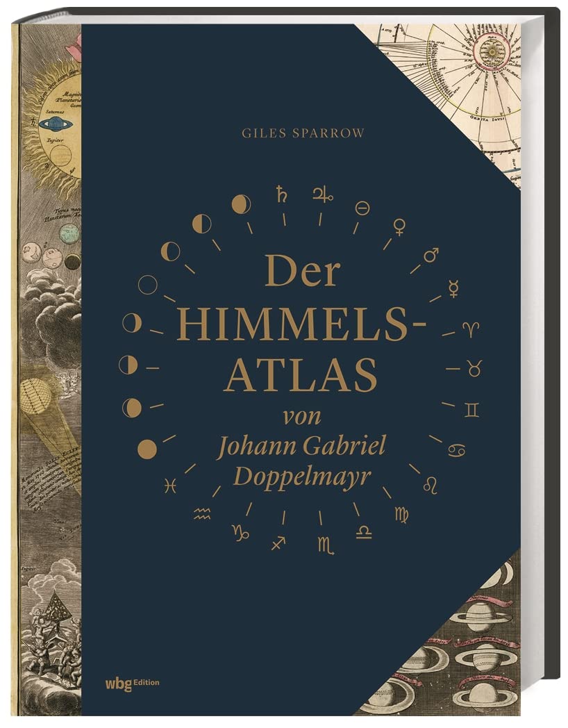 Der Himmelsatlas von Johann Gabriel Doppelmayr: Historischer Atlas mit 30 prächtigen Himmelskarten und reichem Zusatzmaterial