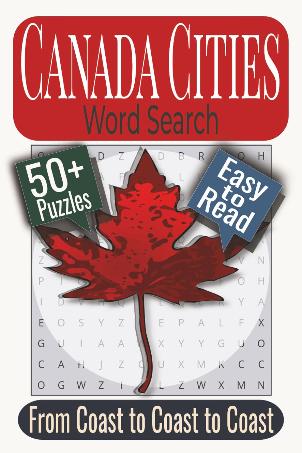 Canada Cities Word Search Puzzle Book: Puzzles Featuring Canadian Cities, Towns, and Communities