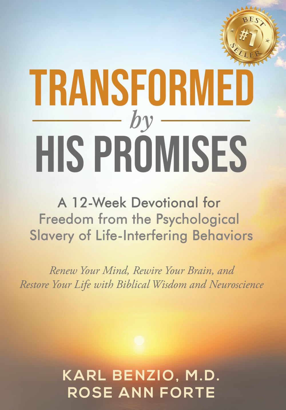 Transformed by His Promises: A 12-Week Devotional for Freedom from the Psychological Slavery of Life-Interfering Behaviors (Transformed by Truth: A Devotional Series for Freedom and Lasting Change)