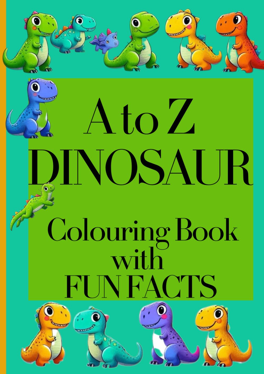 Cute and Easy Dinosaur Pictures to Colour | Fun Activity Book for Toddlers and Young Kids