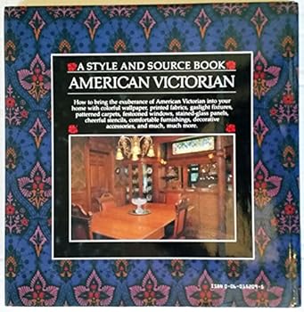 Hardcover American Victorian: A Style and Source Book