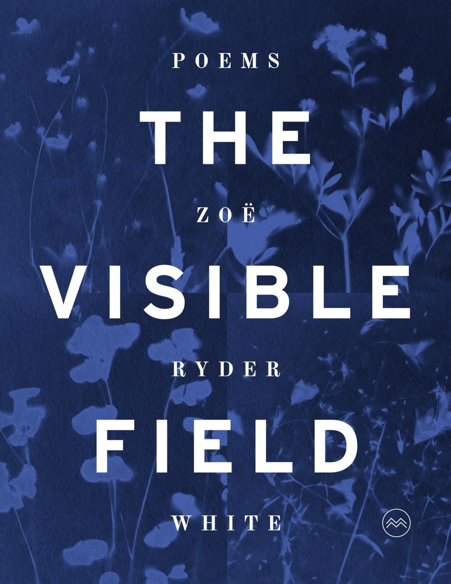 The Visible Field: Poems      Paperback – February 23, 2026