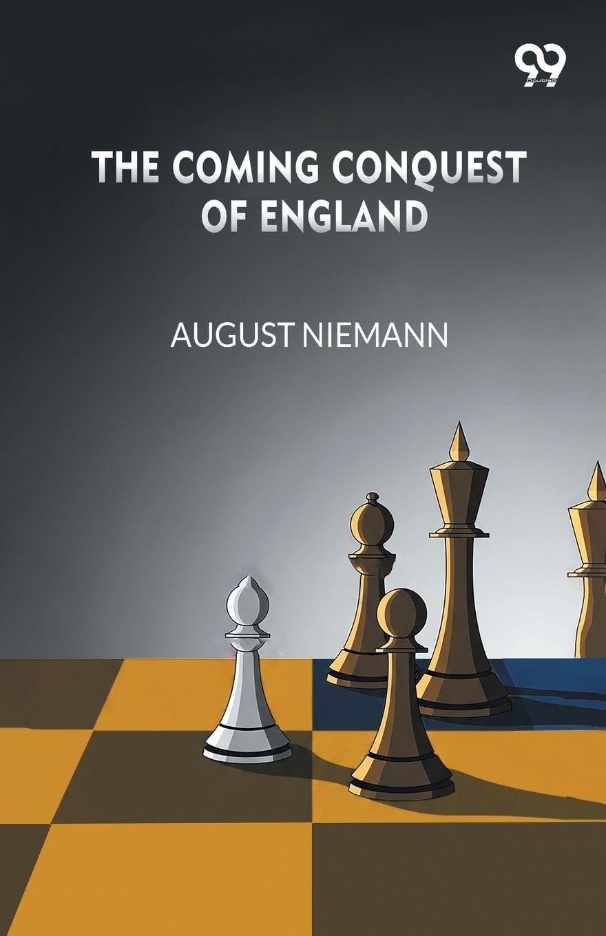 The Coming Conquest Of England