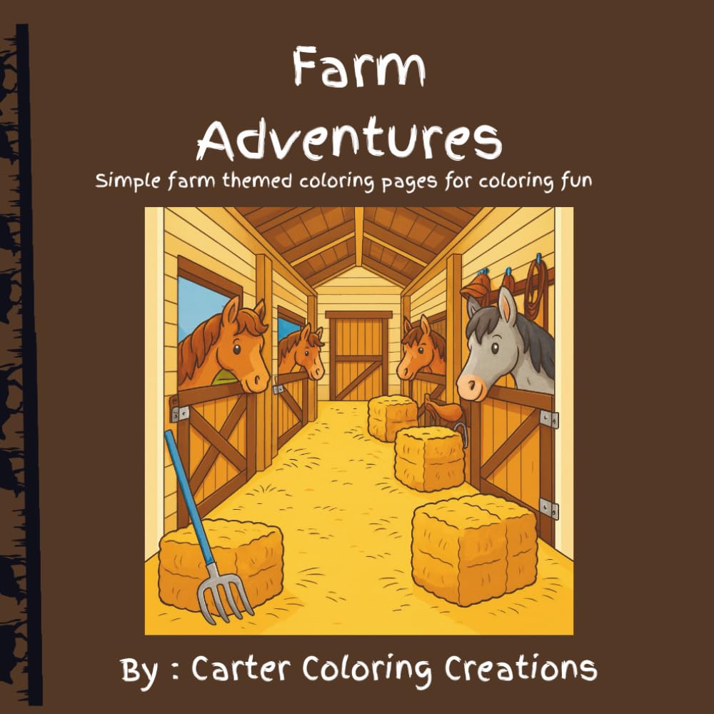 Farm Adventures: Simple farm inspired coloring pages