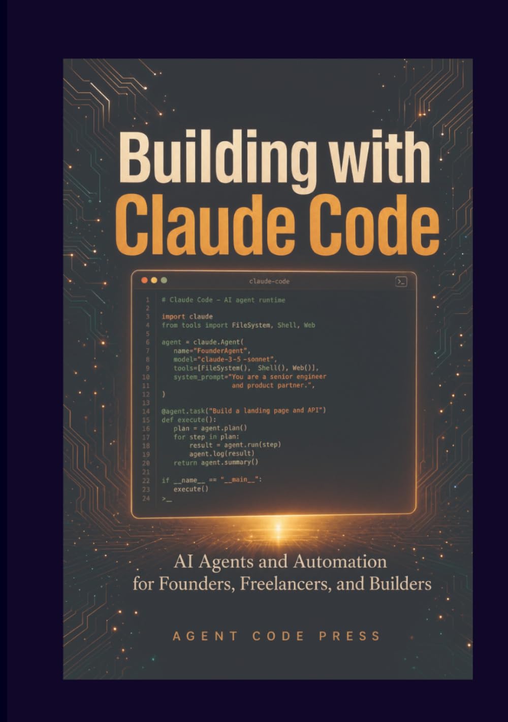 Building with Claude Code: AI Agents and Automation for Founders, Freelancers, and Builders — With n8n Workflows, MCP Integration, Plan Mode, Agent Teams, and 5 Real Business Projects