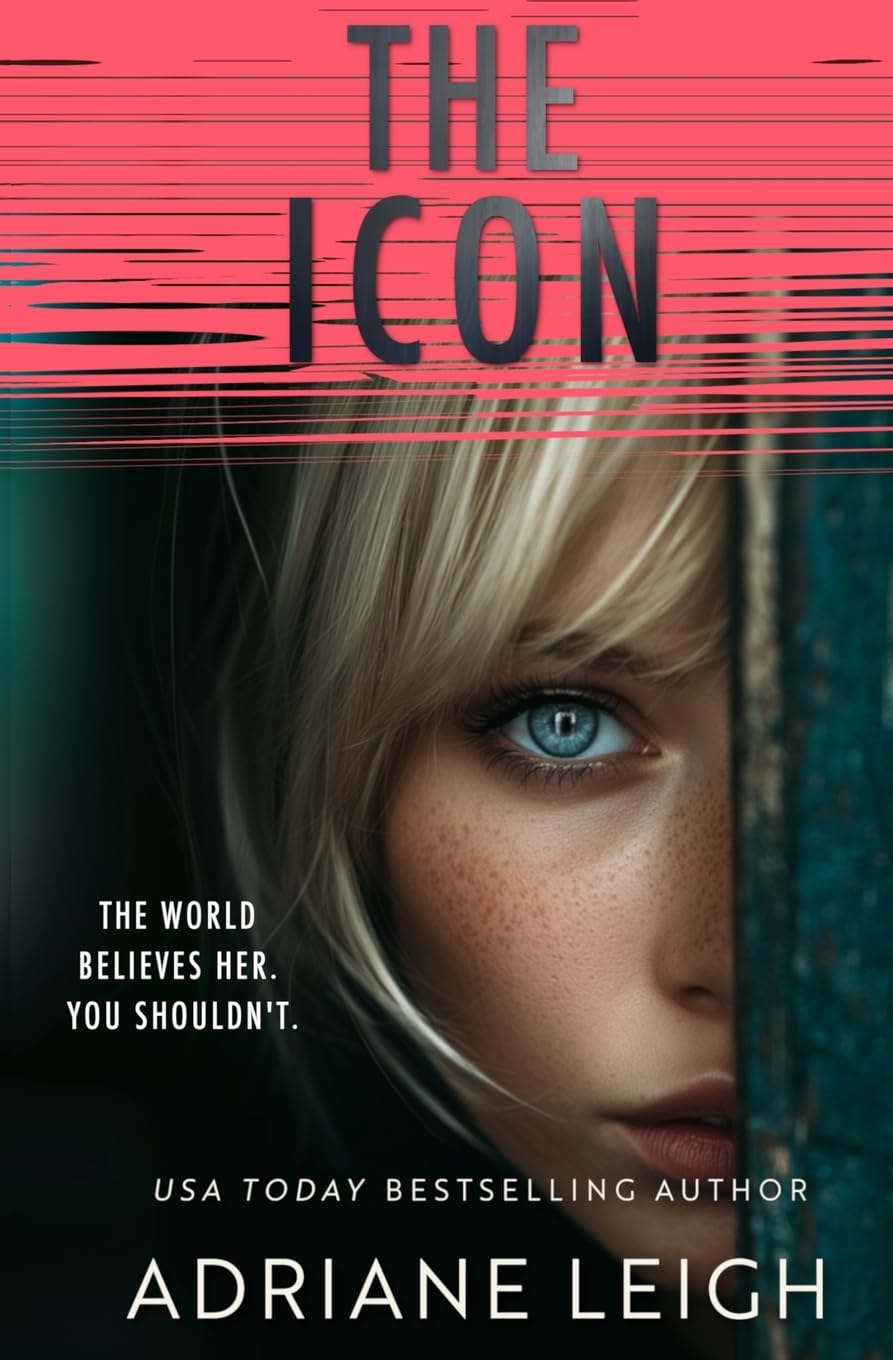 The Icon: A Chilling Psychological Thriller: 4 (Influencer)