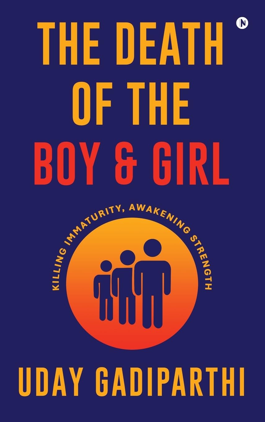 The Death of the Boy and Girl: Killing Immaturity, Awakening Strength