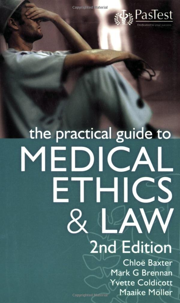 Buy The Practical Guide to Medical Ethics and Law — BookShops.in