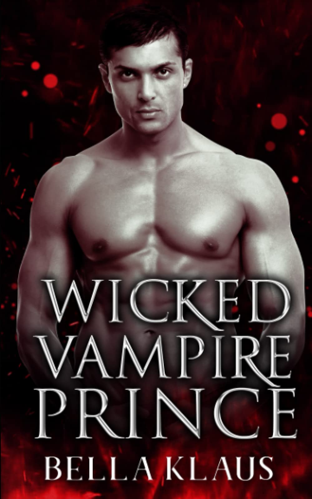 Wicked Vampire Prince: A Paranormal Fated Mates Romance (Royal Blood Saga)