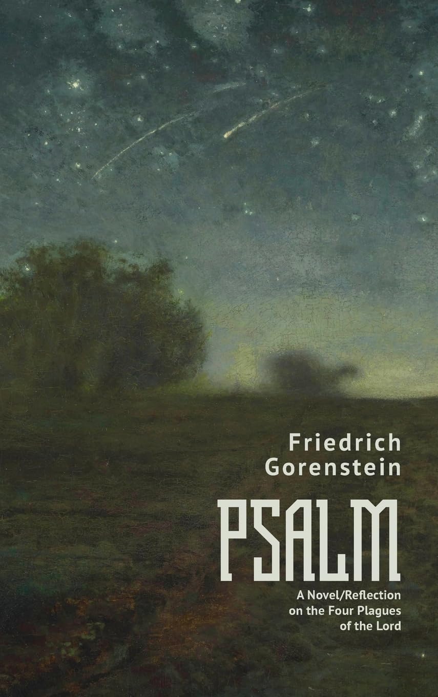 PSALM: A Novel/Reflection on the Four Plagues of the Lord