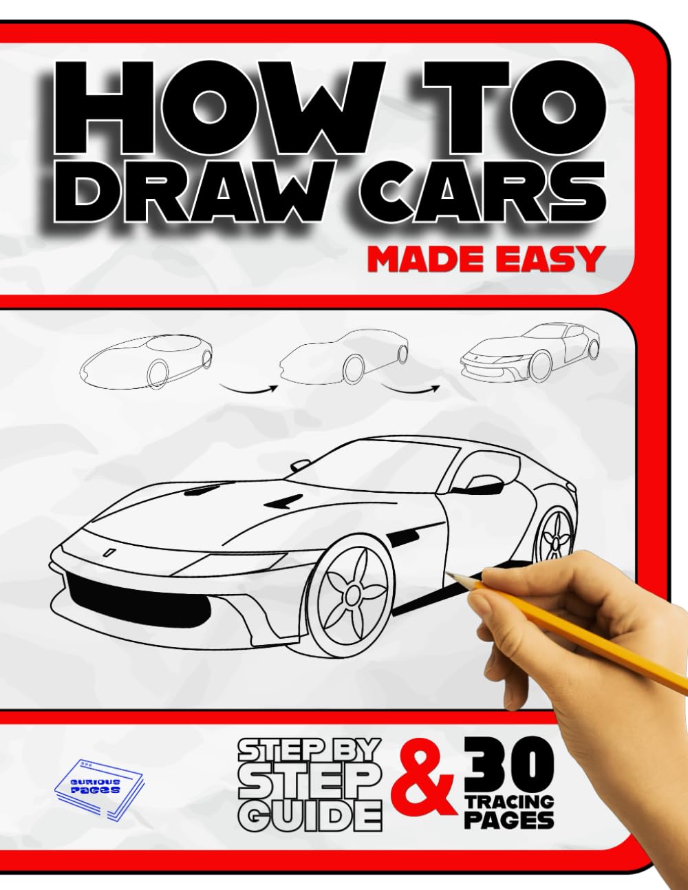 How to Draw Cars Made Easy: A Step-by-Step Guide to Sketching Realistic Cars | Practice Pages | BONUS Dot to Dot Tracing Exercises (All about automotive)