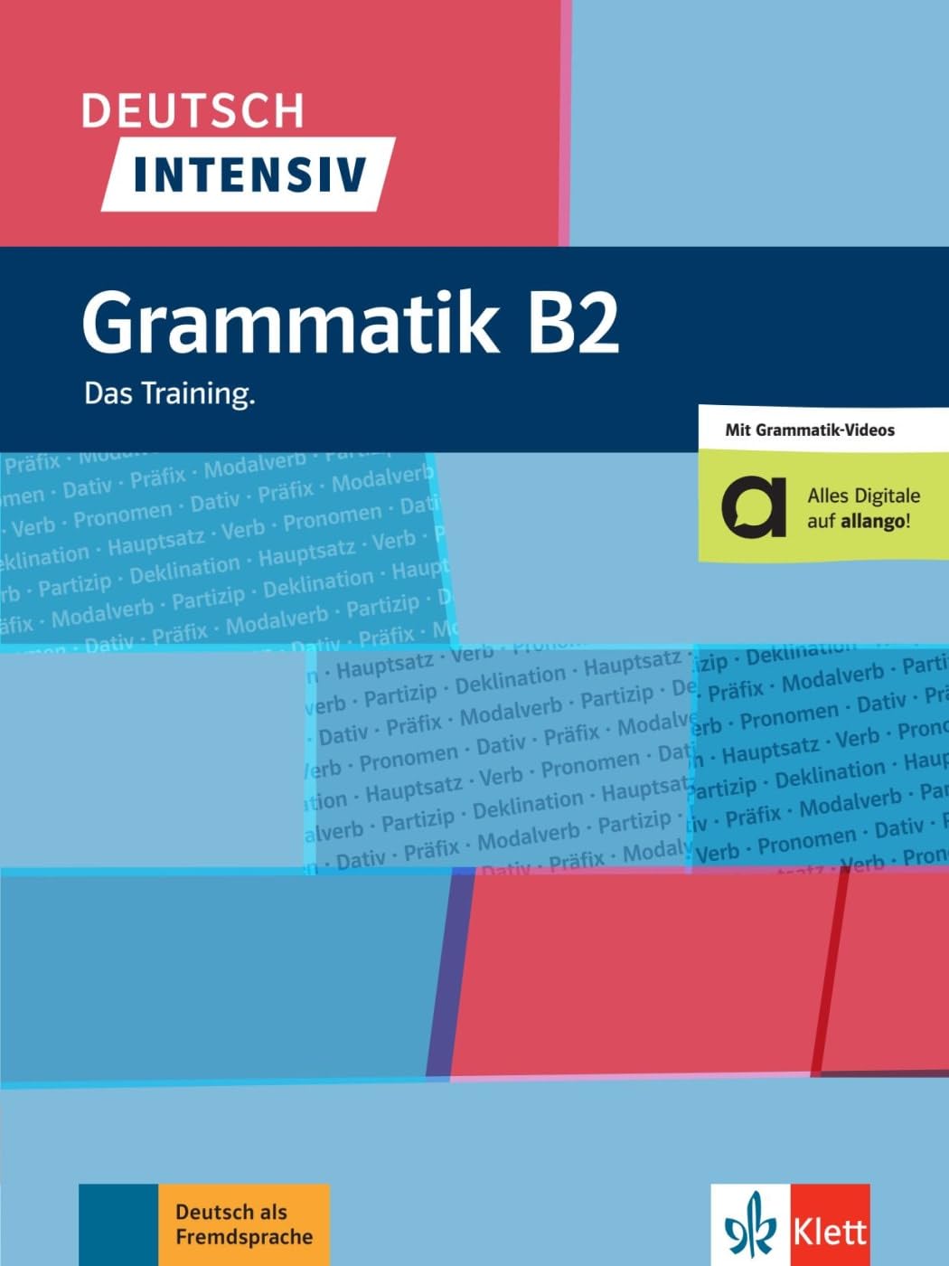 Deutsch intensiv: Grammatik B2