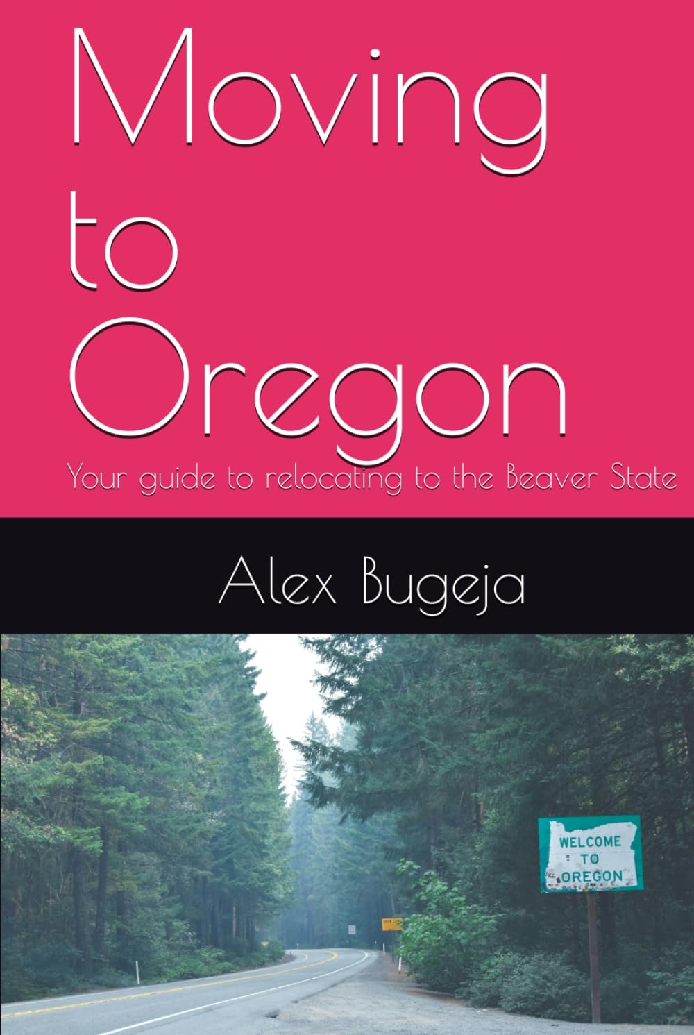 Moving to Oregon: Your guide to relocating to the Beaver State
