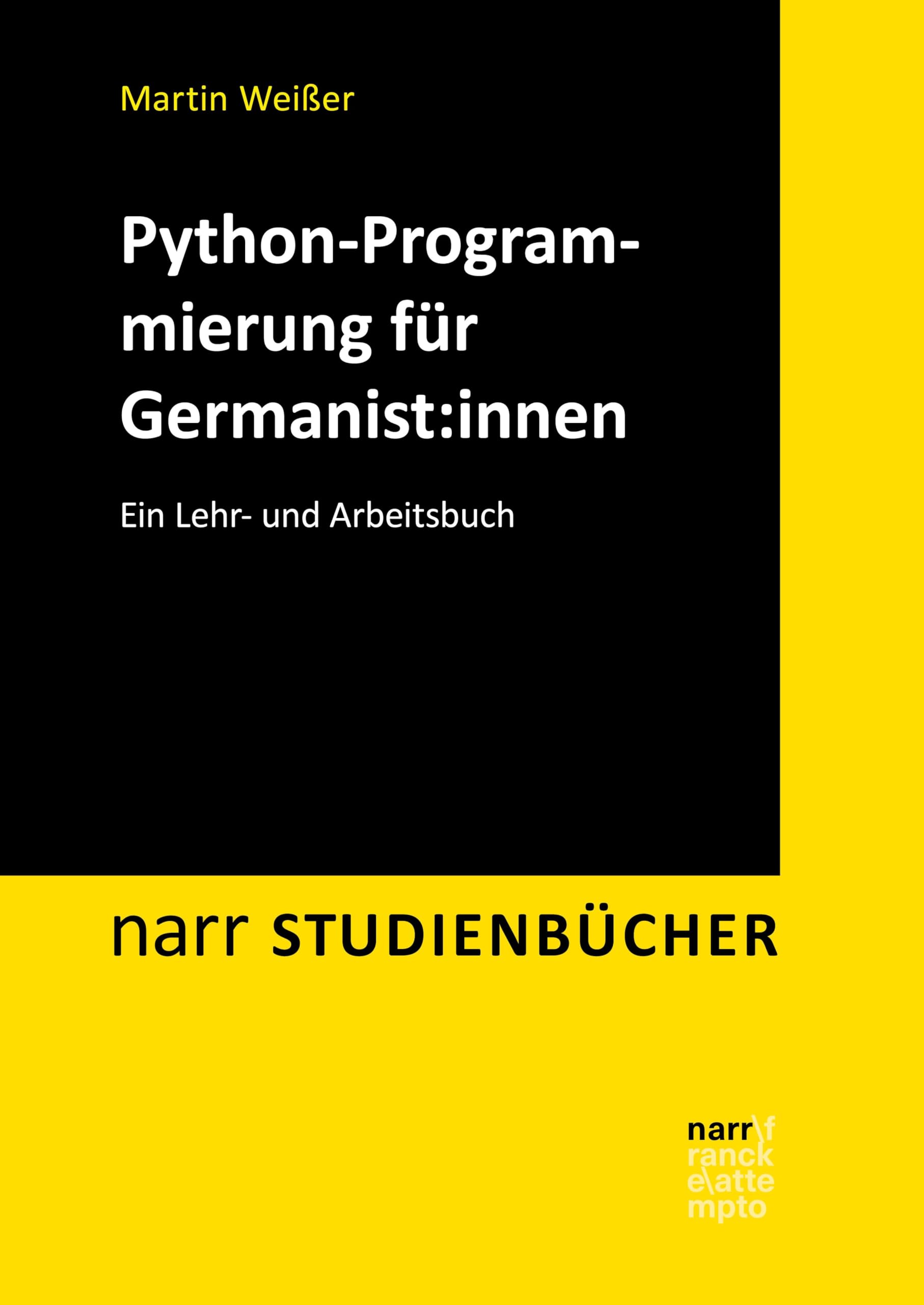 Python-Programmierung für Germanist:innen: Ein Lehr- und Arbeitsbuch ...