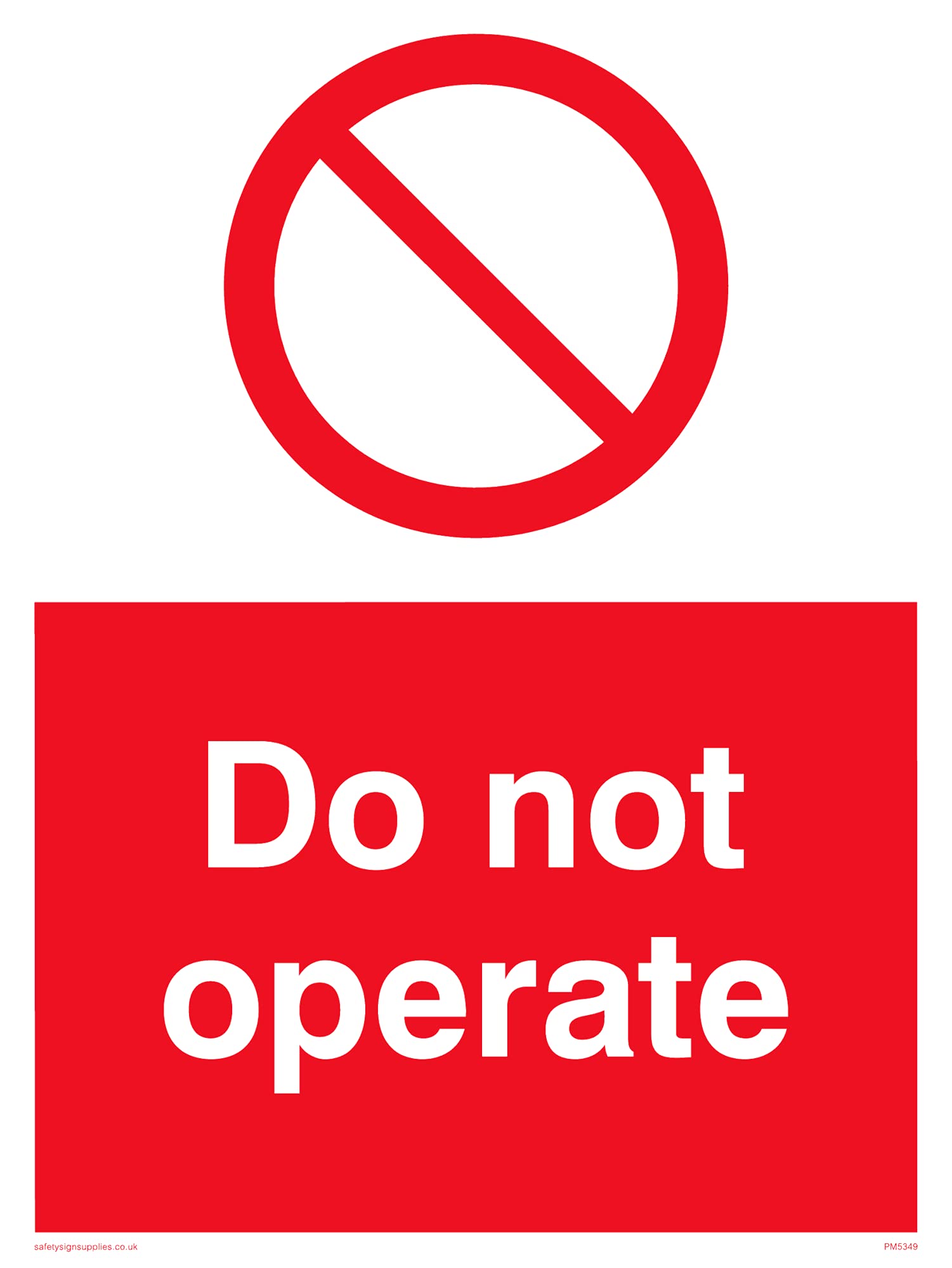 Pack of five - Do Not Operate Sign - 150x200mm - A5P