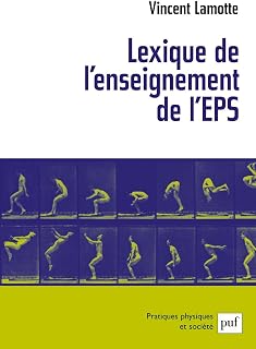 Lexique de l'enseignement de l'EPS (French Edition)