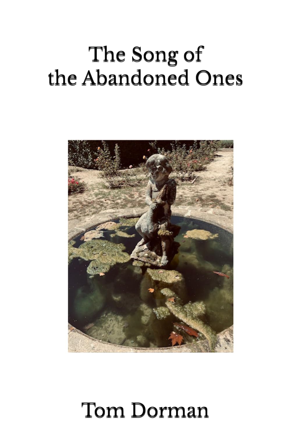 The Song of the Abandoned Ones