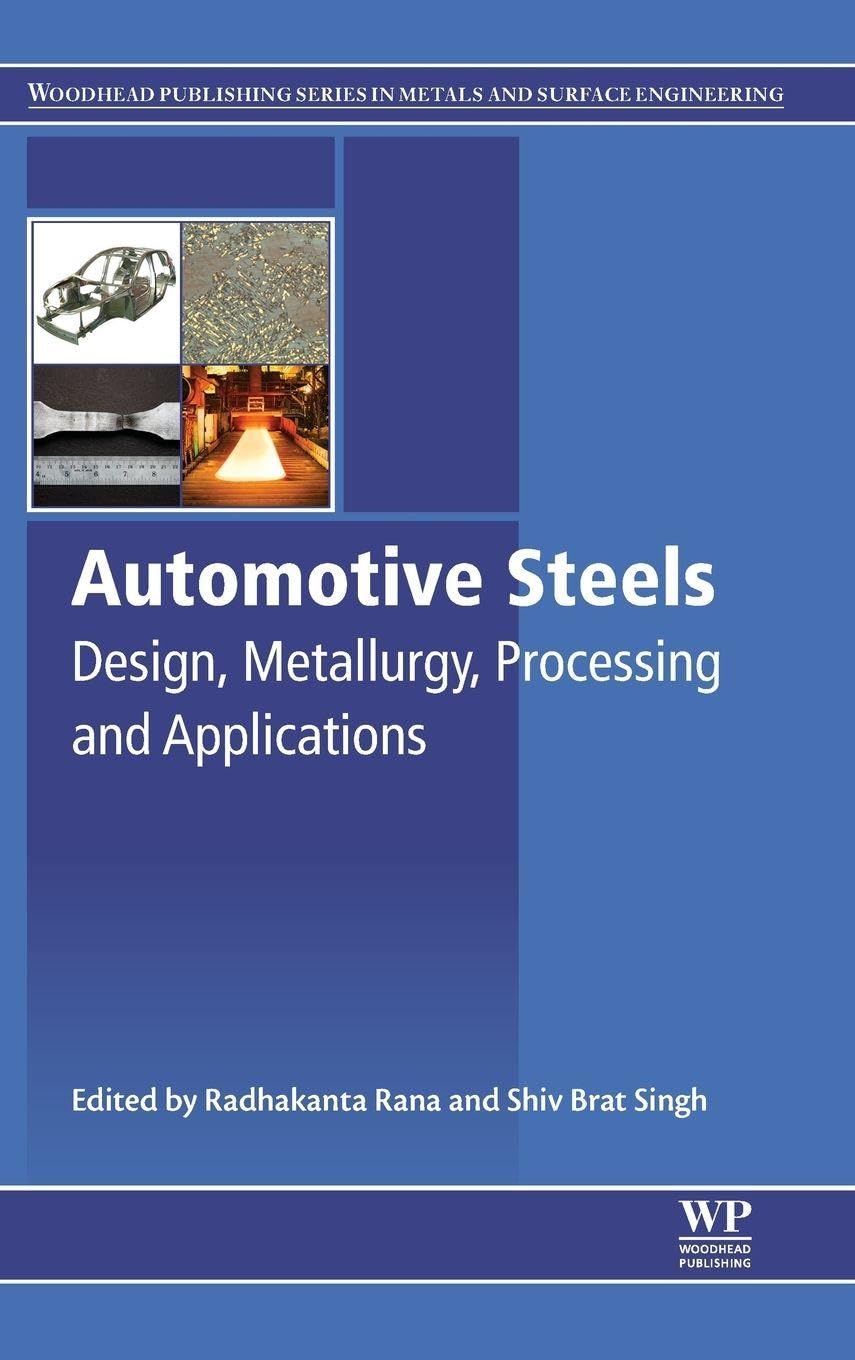 Buy Automotive Steels: Design, Metallurgy, Processing and Applications — BookShops.in