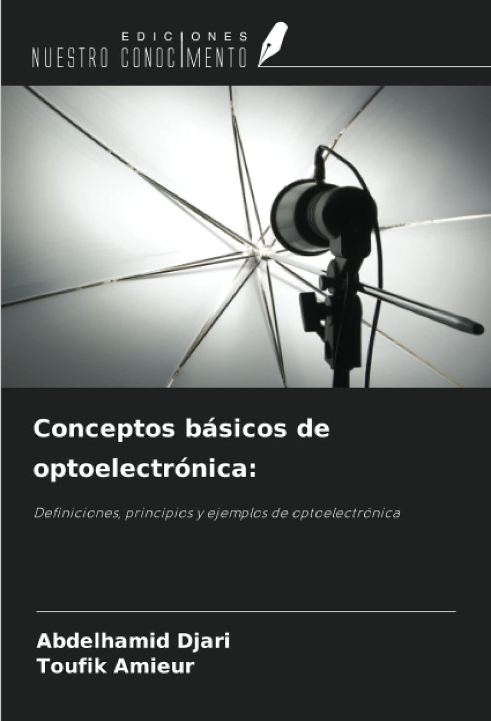Conceptos básicos de optoelectrónica:: Definiciones, principios y ejemplos de optoelectrónica