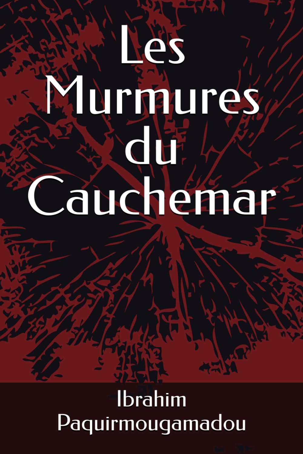 Les Murmures du Cauchemar