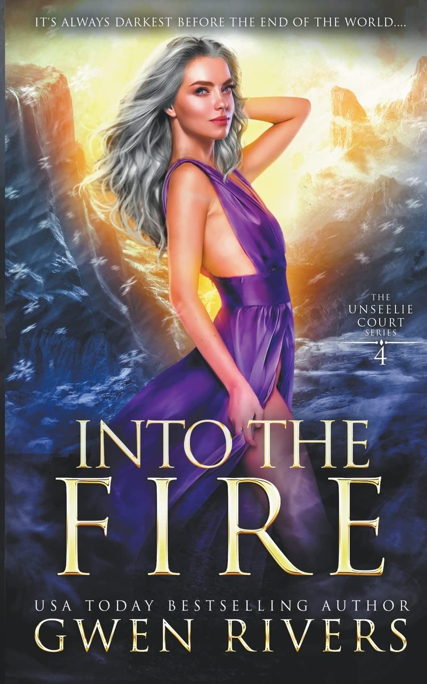 Into the Fire: 4 (The Unseelie Court)