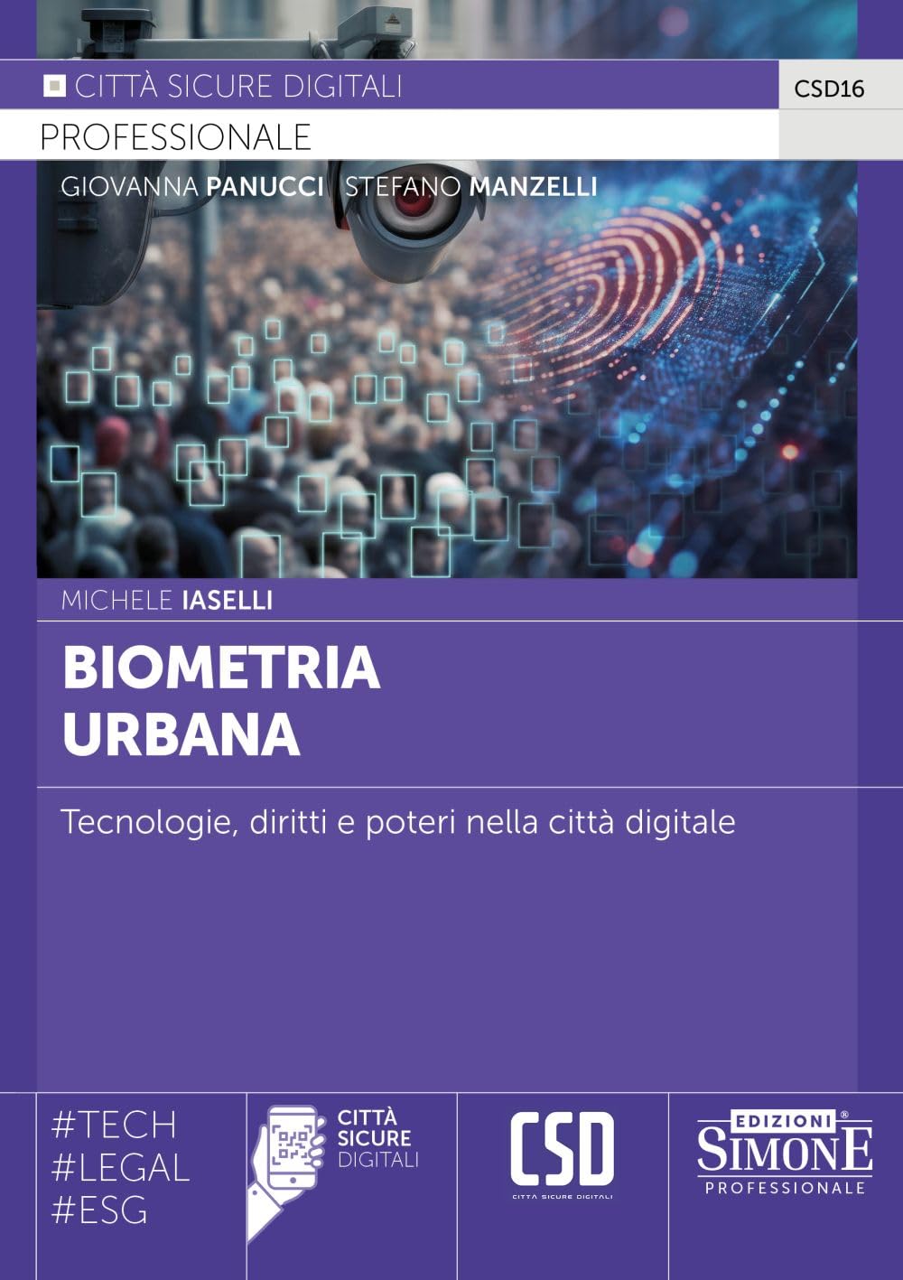 Biometria Urbana. Tecnologie, Diritti E Poteri Nella Città Digitale - 4