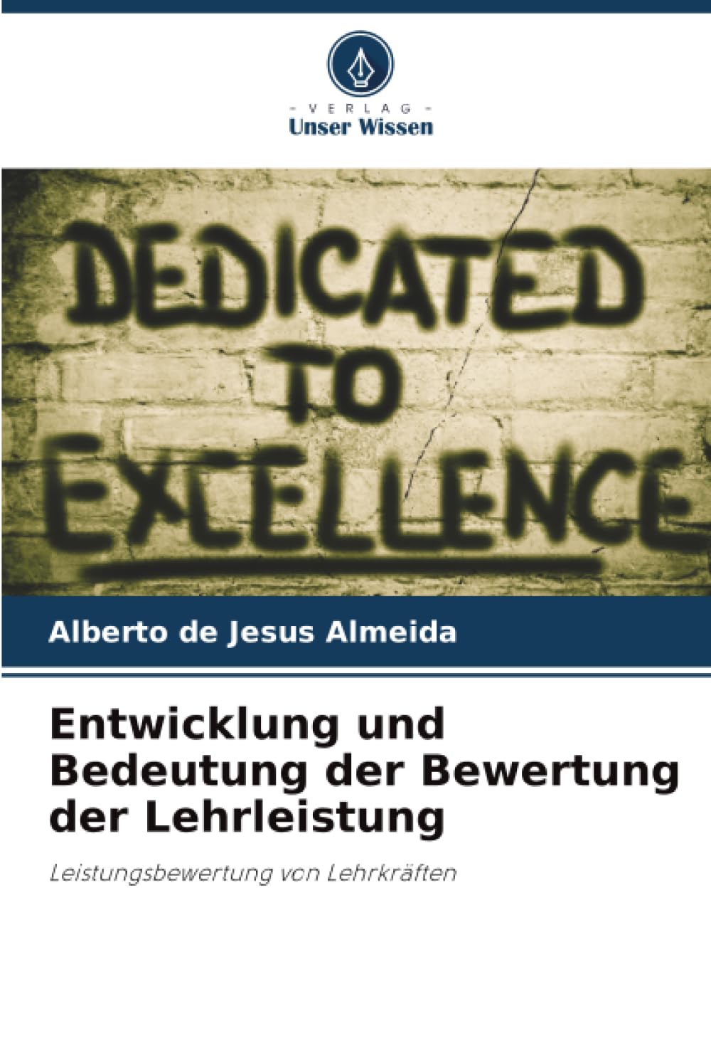 Entwicklung und Bedeutung der Bewertung der Lehrleistung: Leistungsbewertung von Lehrkräften