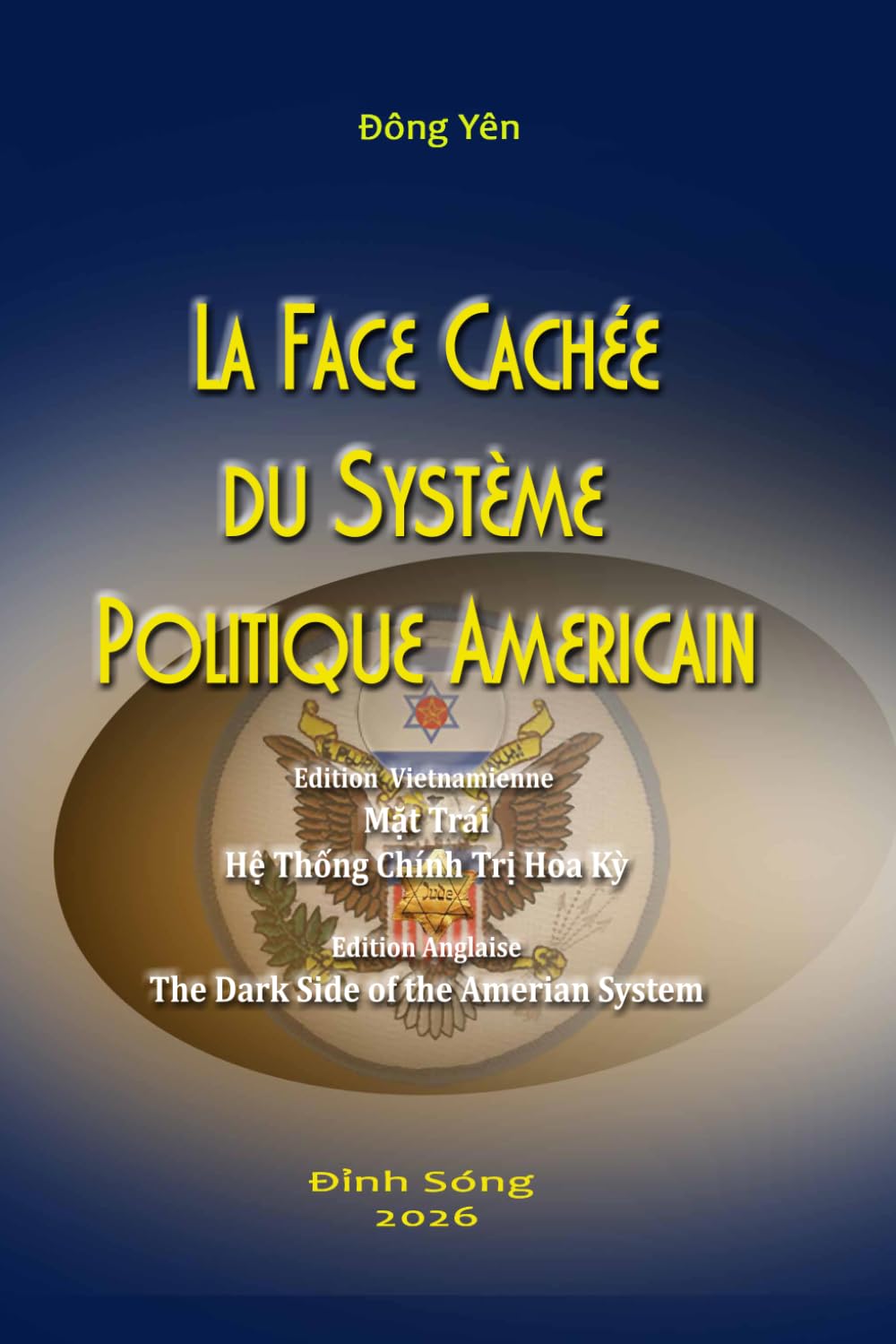 La Face Cachée du Système Politique Américain