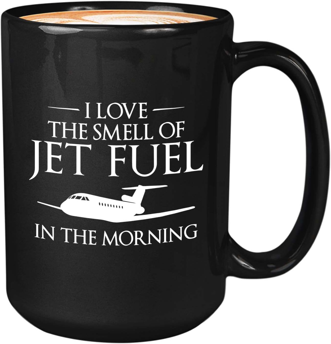 Bubble Hugs Pilot Coffee Mug 15oz Black - I Love The Smell Of Jet Fuel - Aviation Flying Airport Crew Profession Appreciation Heliport Captain Dad