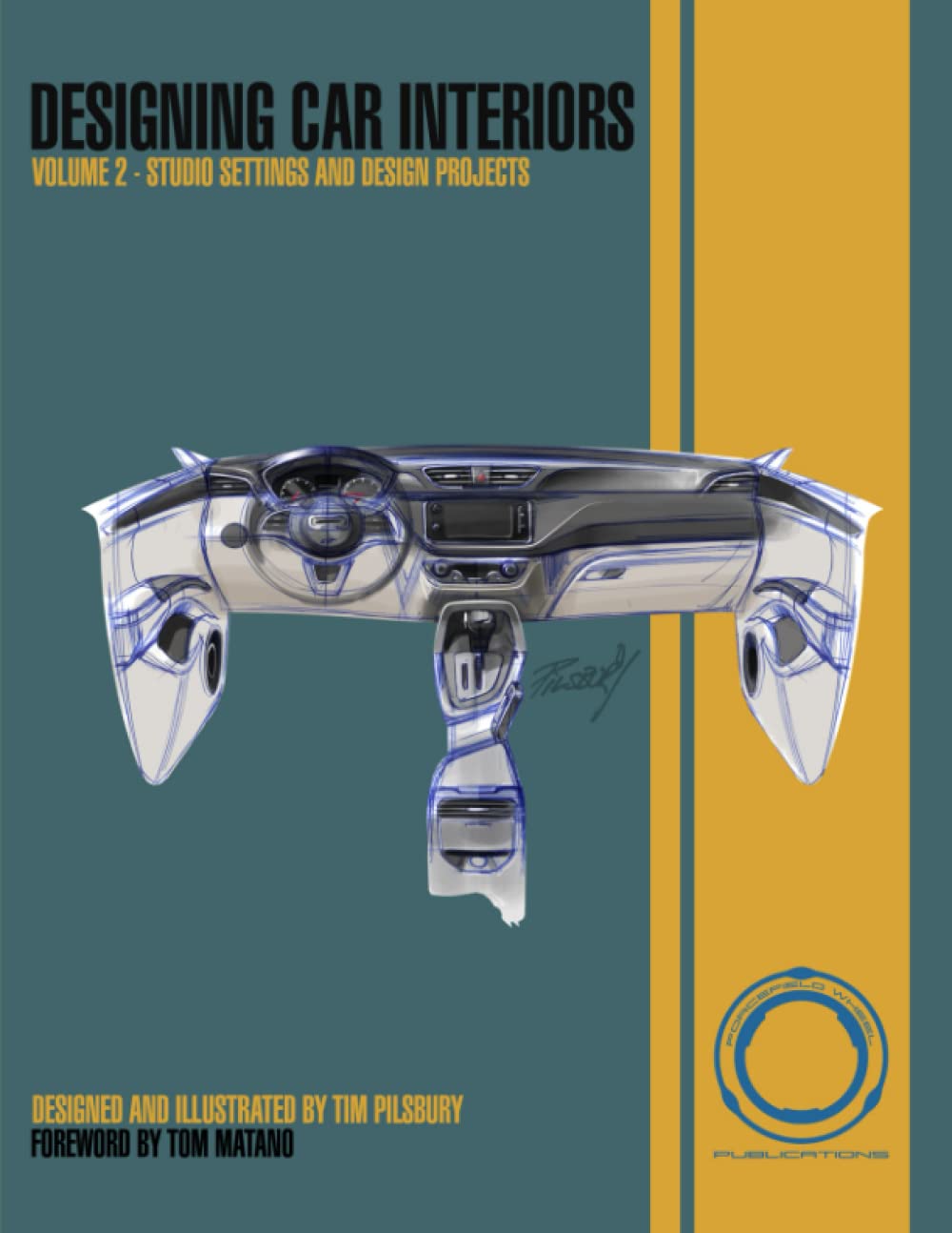 Designing Car Interiors, Volume 2: Studio Settings and Design Projects Paperback – September 27, 2019