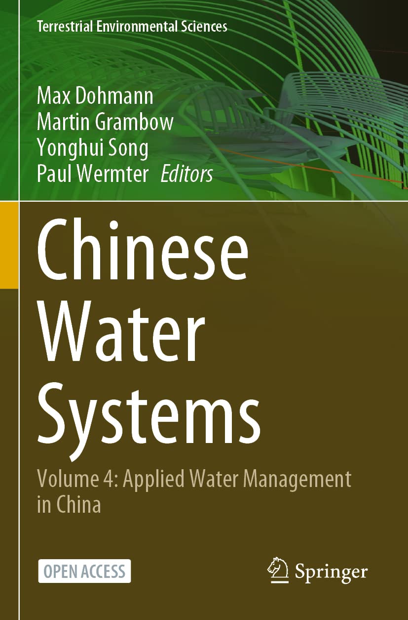 Chinese Water Systems: Volume 4: Applied Water Management in China (Terrestrial Environmental Sciences)