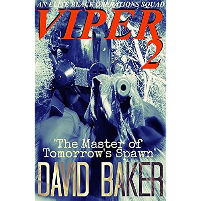 VIPER 2 - The Master of Tomorrow's Spawn