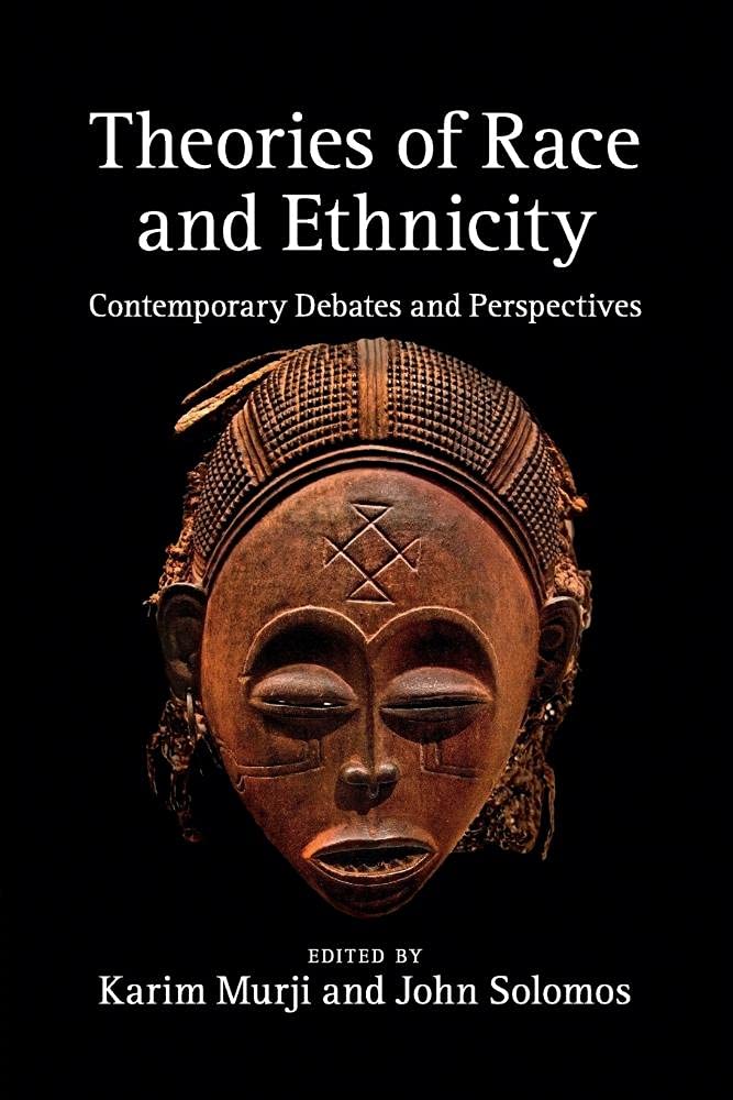 Theories of Race and Ethnicity by Karim Murji, John Solomos - 9780521154260
