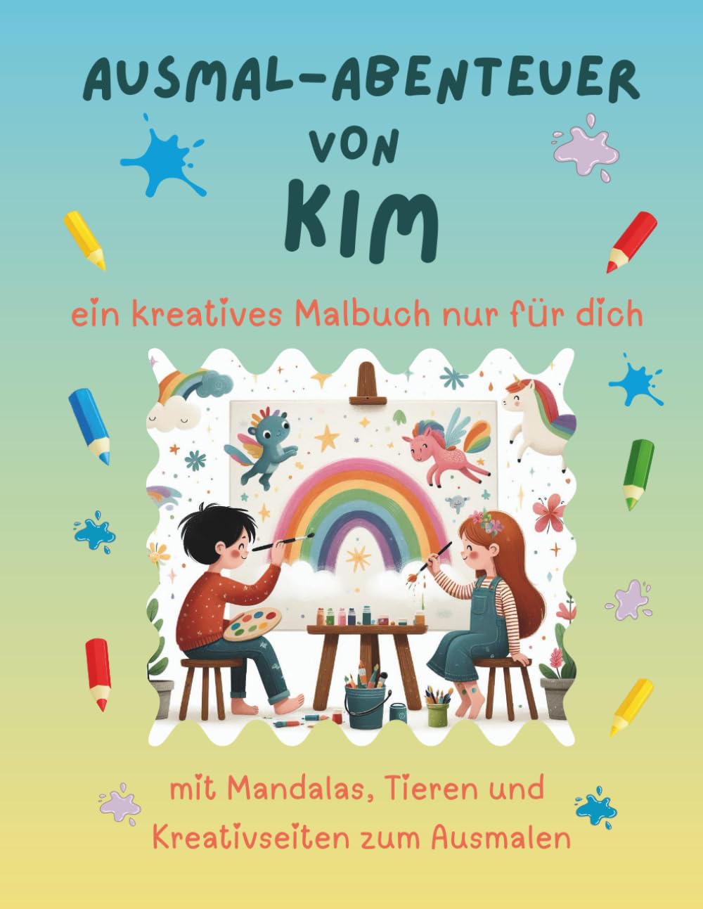 Ausmal-Abenteuer von Kim: Personalisiertes Malbuch für kreative Kinder mit Tieren, Natur, Mandalas & Mitmach-Seiten | 32 Seiten Ausmalspaß | Personalisiert für Kim (Personalisierte Ausmal-Abenteuer)