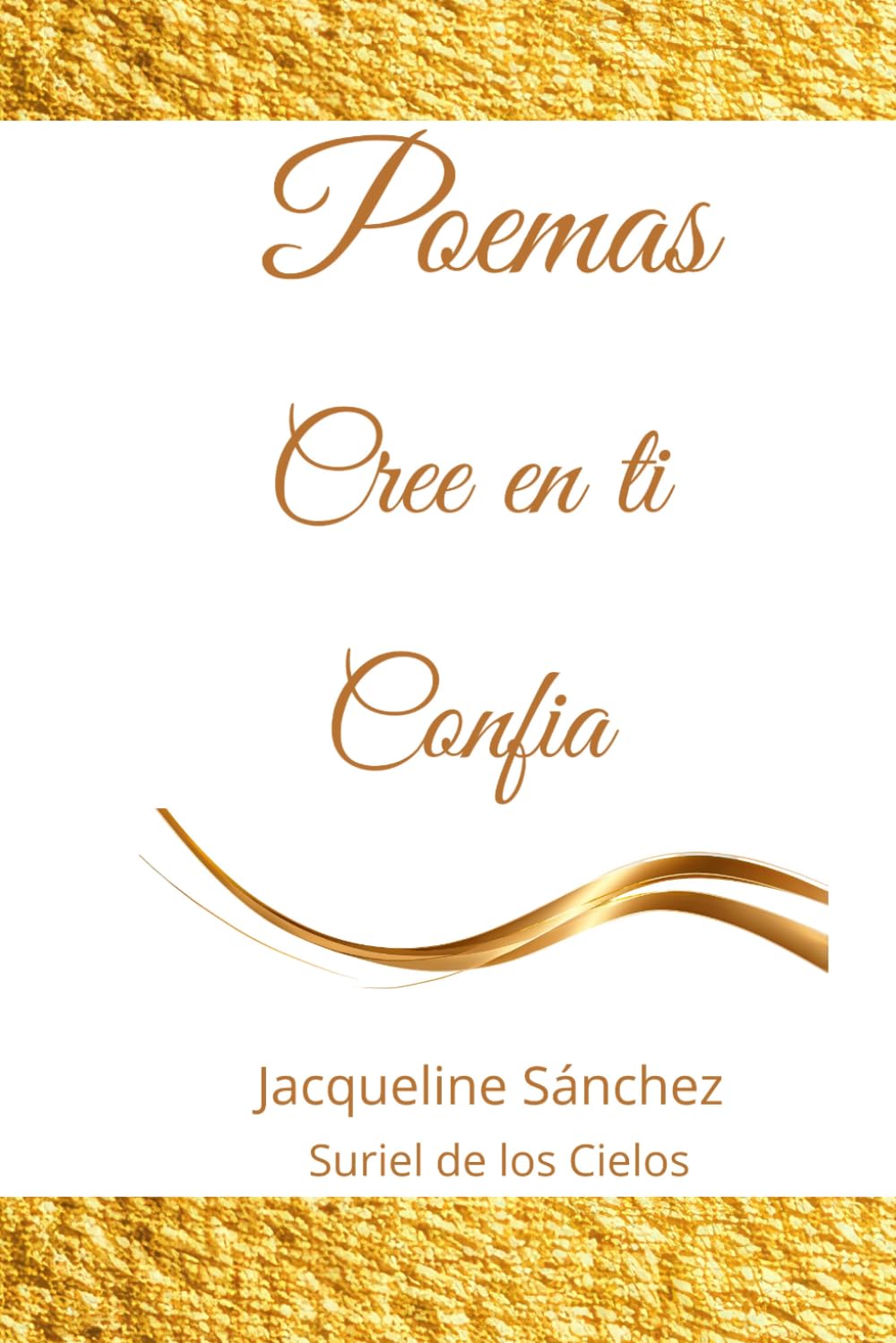 Poemas: Cree en ti • Confía