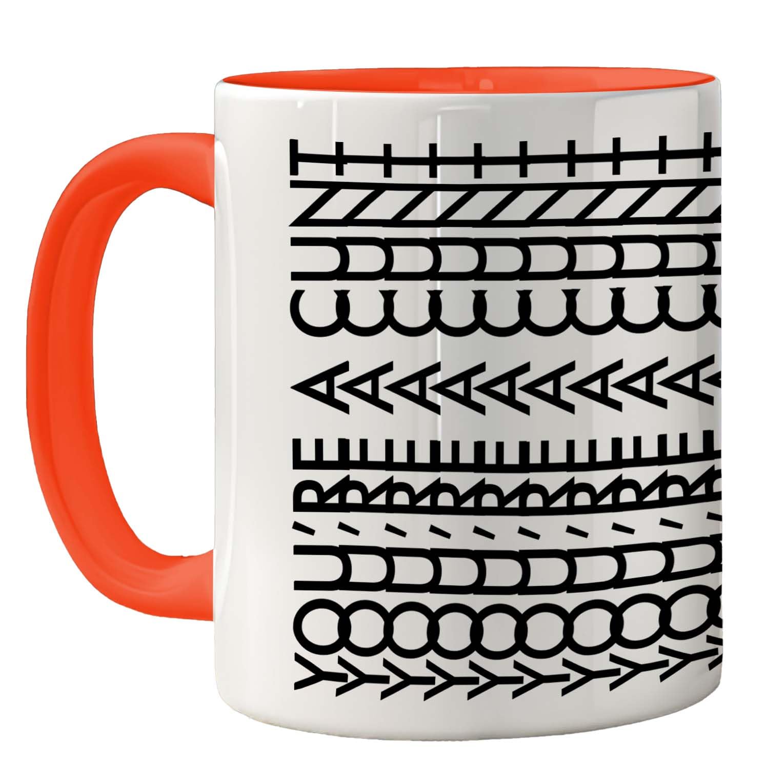 Funny Mug for Men Women - You're A C*nt - Rude Sarcastic Slogan Gifts for Work Colleagues, Crude Fun Novelty Joke Gag Gift Humour Birthday Friends, 11oz Orange Ceramic Premium Mugs Cup