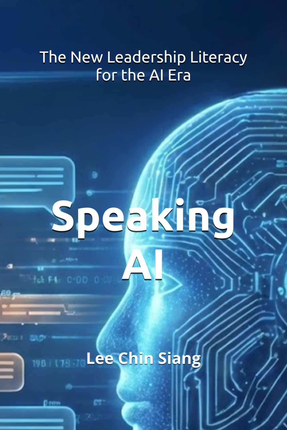 Speaking AI: The New Leadership Literacy for the AI Era