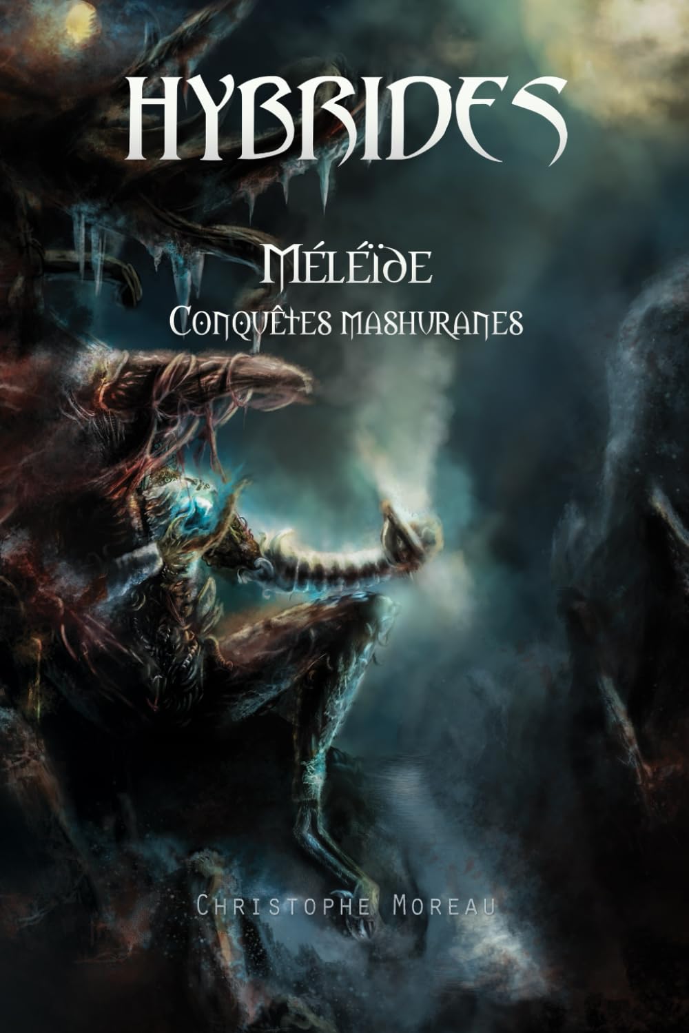 Hybrides – Méléïde : Conquêtes mashuranes