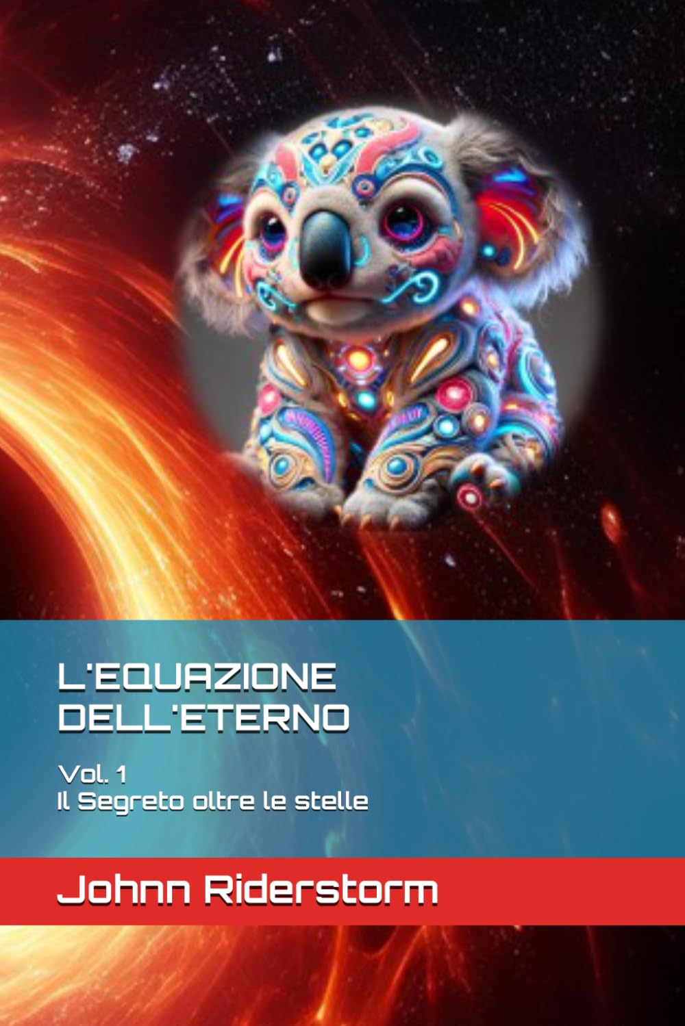 L'Equazione dell'Eterno: Il Segreto oltre le stelle: 1