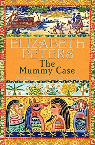 The Mummy Case (Amelia Peabody Book 3) (English