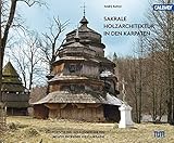  Sakrale Holzarchitektur in den Karpaten: Bauforschung an ausgewählten Beispielen in der West-Ukraine