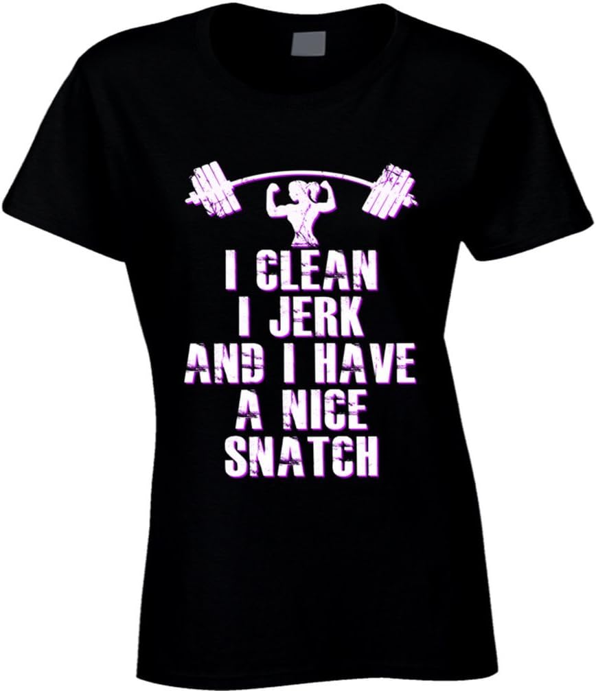 South Beach Women's I Clean I Jerk & I Have a Nice Snatch T-Shirt