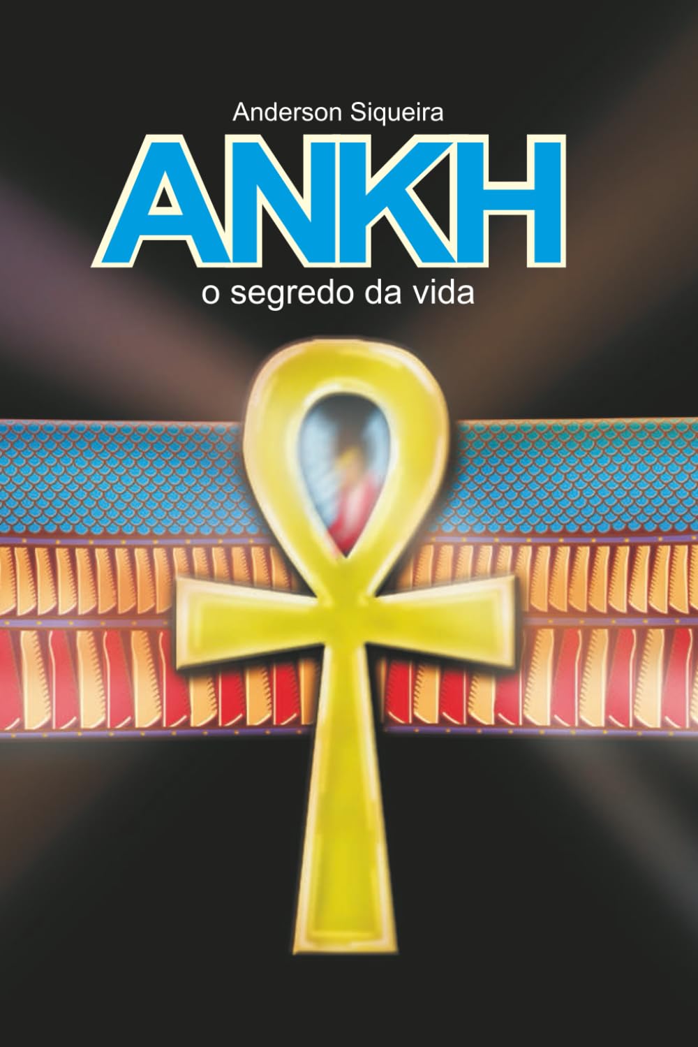 Ankh: o segredo da vida