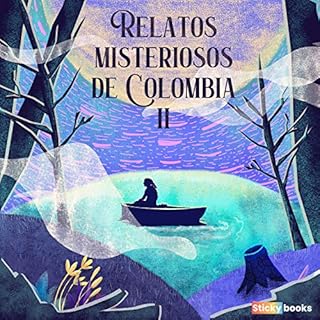 Relatos Misteriosos de Colombia 2 Audiolibro Por Diana Carolina Hernández, Mauricio Manjarrés Caicedo arte de p