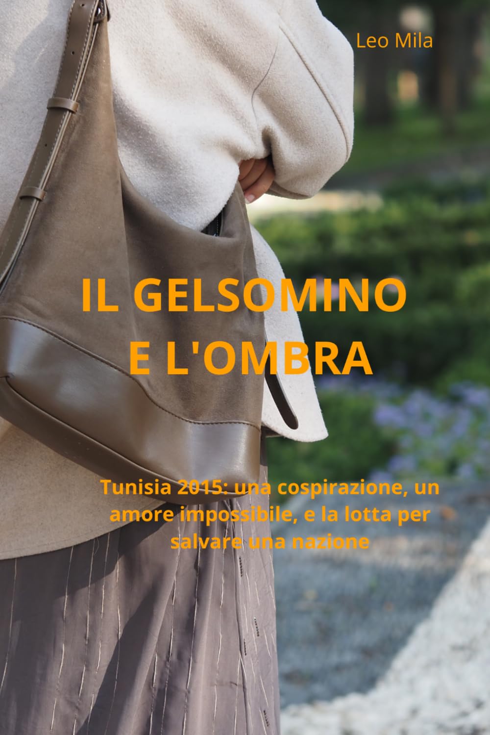 IL GELSOMINO E L'OMBRA: Una storia di coraggio e tradimento nella Tunisia post-rivoluzionaria