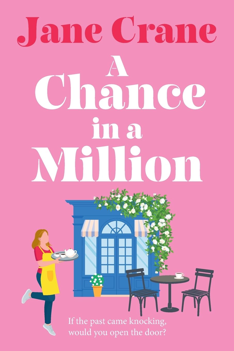 A Chance in a Million: A heartwarming, emotional second chance love story from Jane Crane for 2026