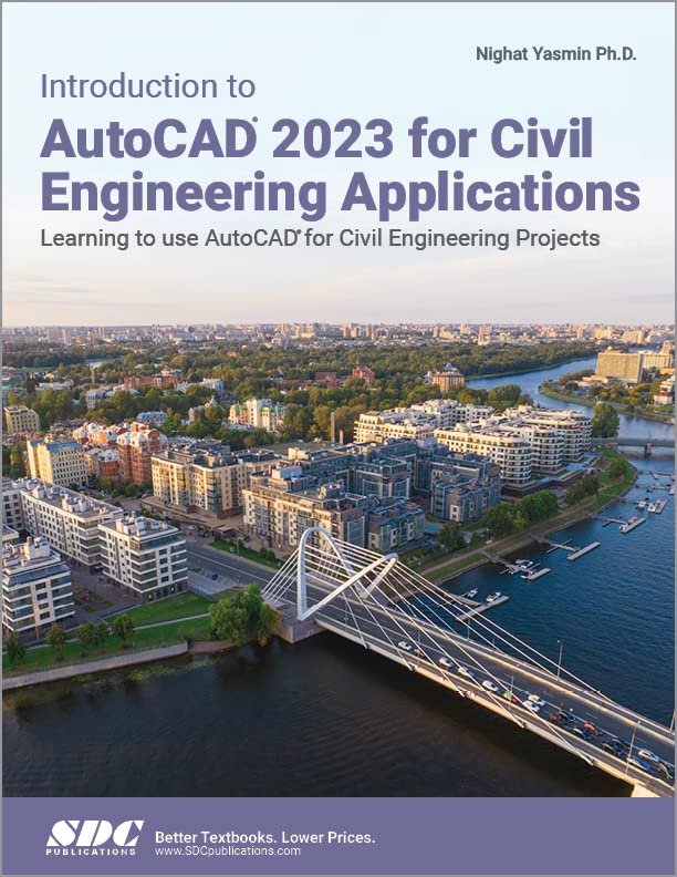 Buy Introduction to AutoCAD 2023 for Civil Engineering Applications