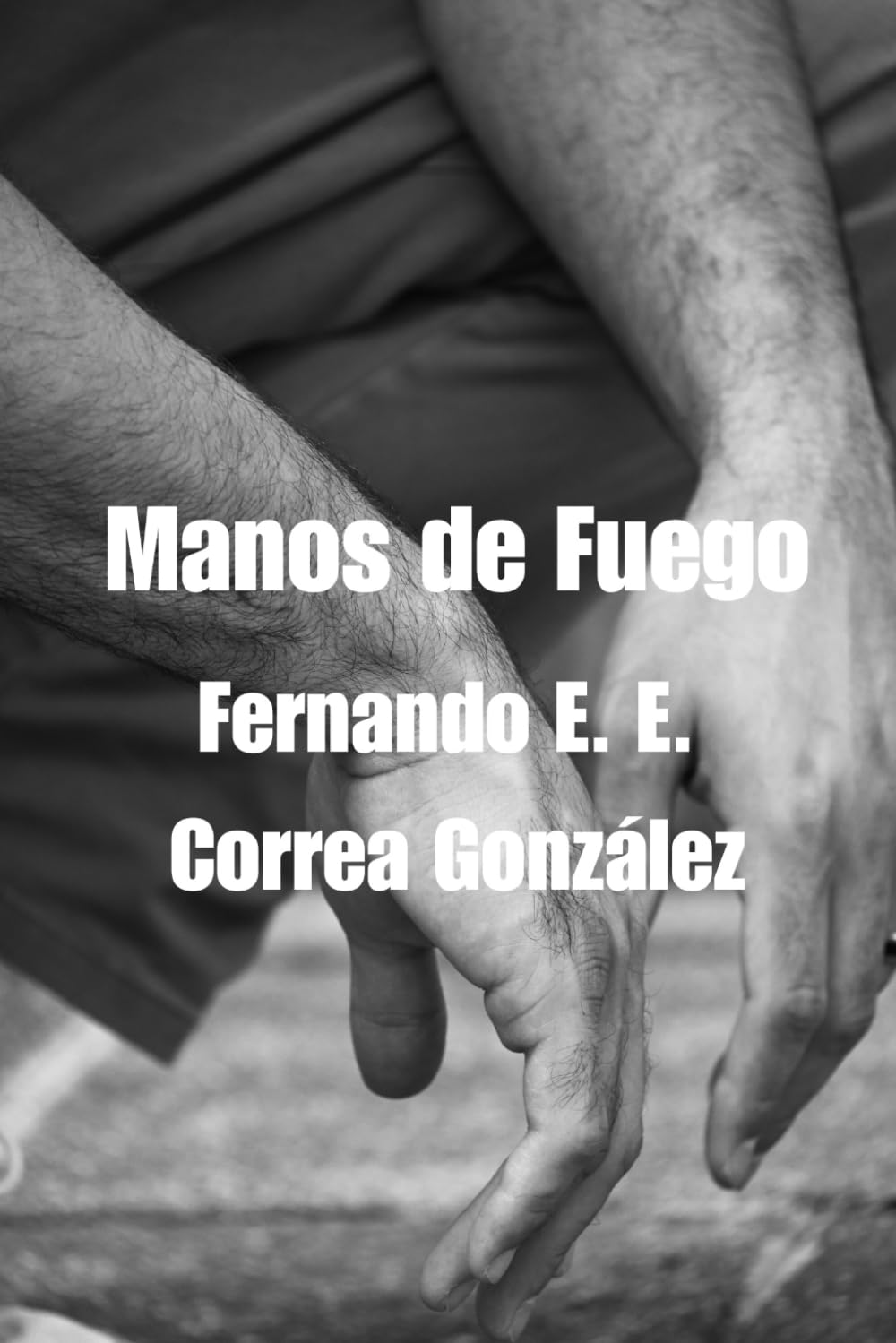 Manos de Fuego (10 años)